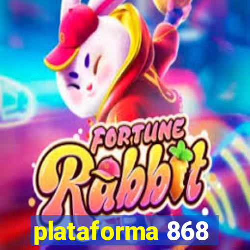 plataforma 868