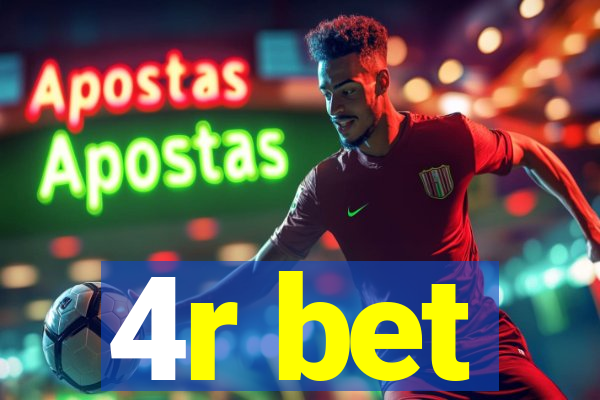 4r bet