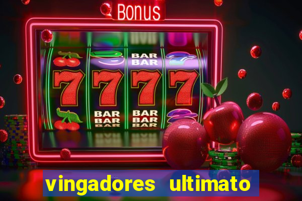 vingadores ultimato baixar filme completo dublado