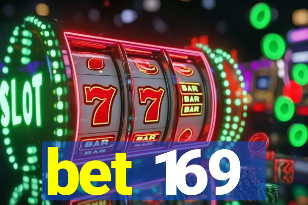 bet 169