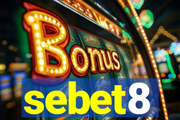 sebet8