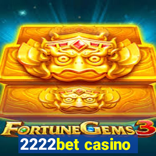 2222bet casino