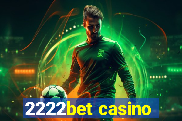 2222bet casino