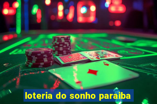 loteria do sonho paraiba