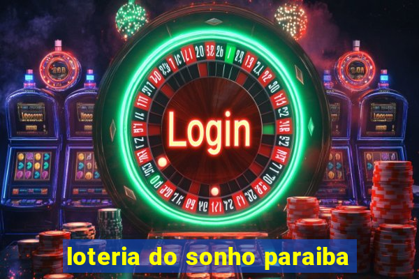 loteria do sonho paraiba