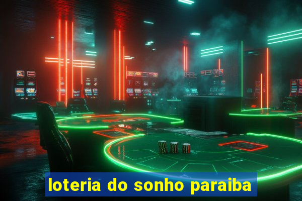 loteria do sonho paraiba
