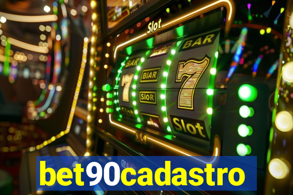 bet90cadastro