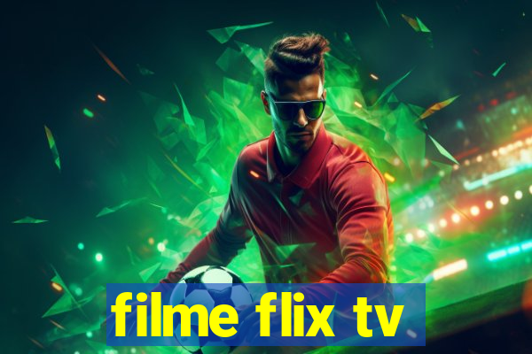 filme flix tv