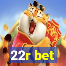22r bet