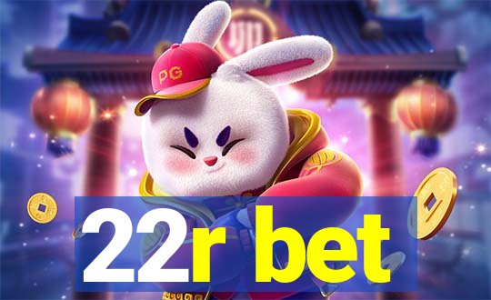 22r bet