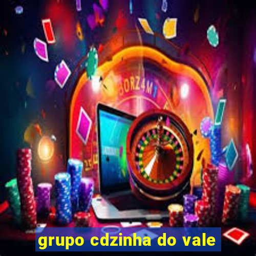 grupo cdzinha do vale