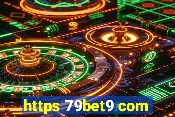 https 79bet9 com
