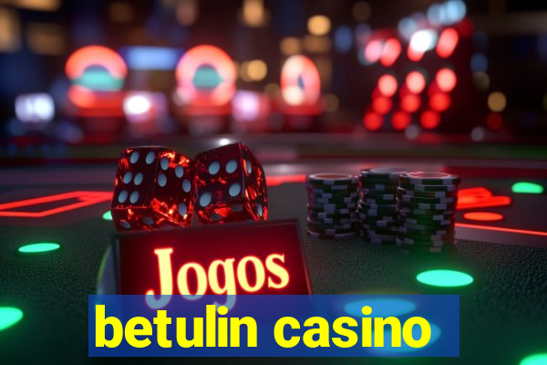 betulin casino