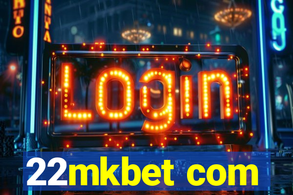 22mkbet com