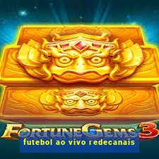 futebol ao vivo redecanais