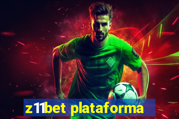 z11bet plataforma