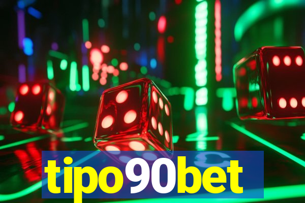 tipo90bet