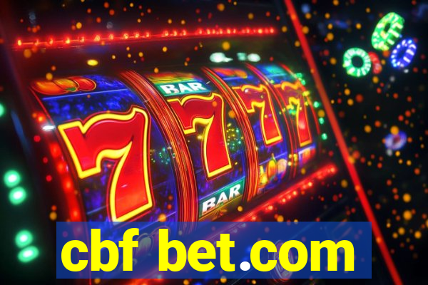 cbf bet.com