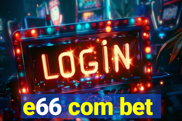 e66 com bet