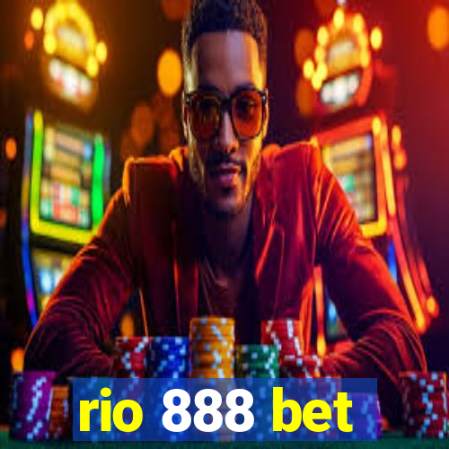 rio 888 bet