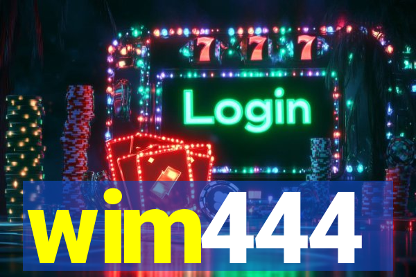 wim444