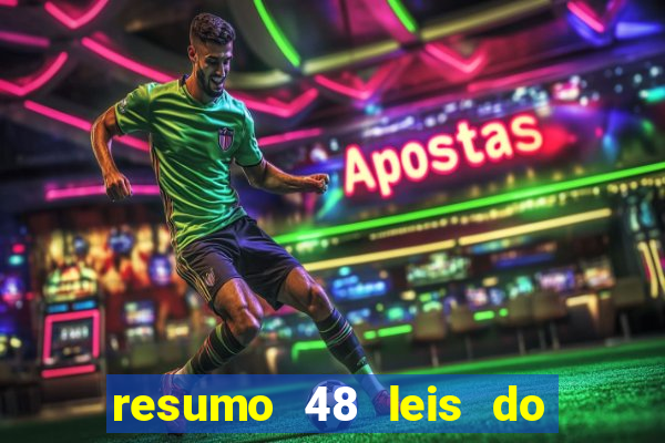 resumo 48 leis do poder pdf
