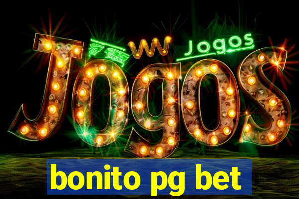 bonito pg bet