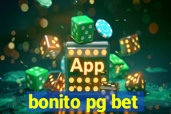 bonito pg bet