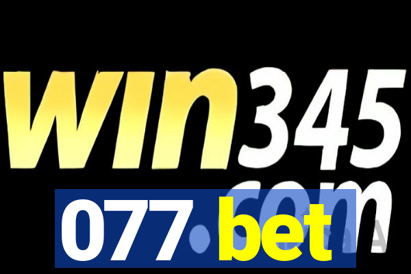 077 bet