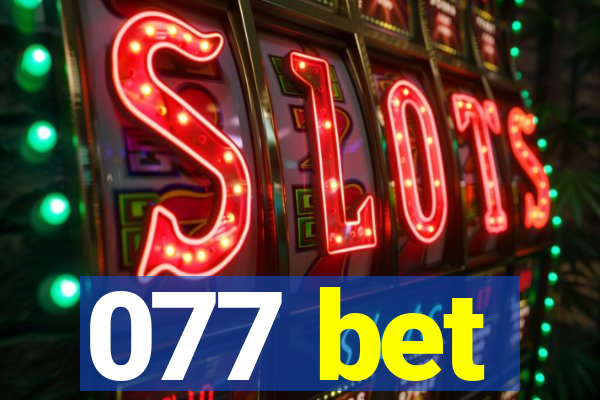 077 bet
