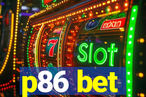 p86 bet