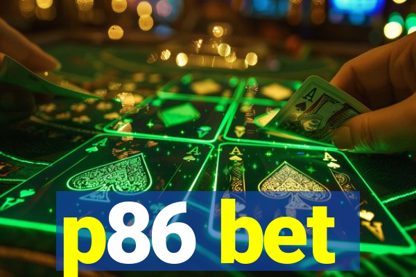 p86 bet