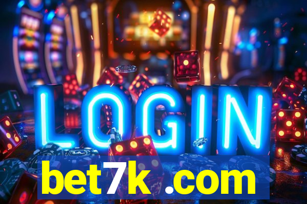 bet7k .com