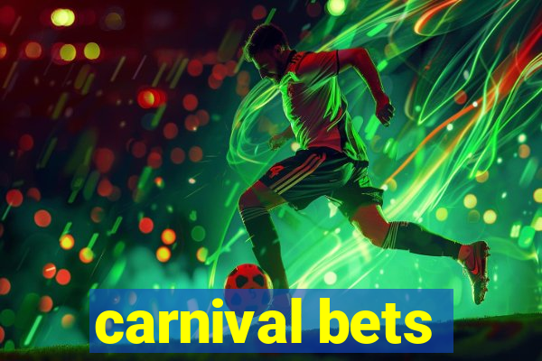 carnival bets