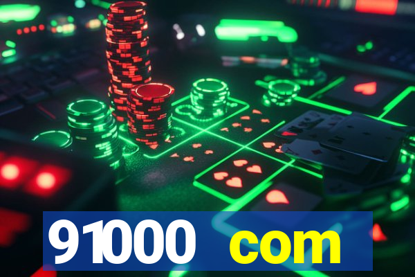 91000 com plataforma de jogos