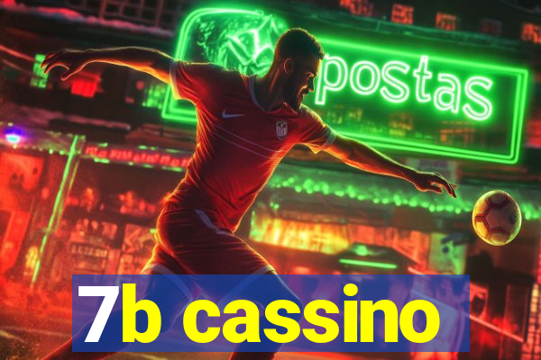 7b cassino