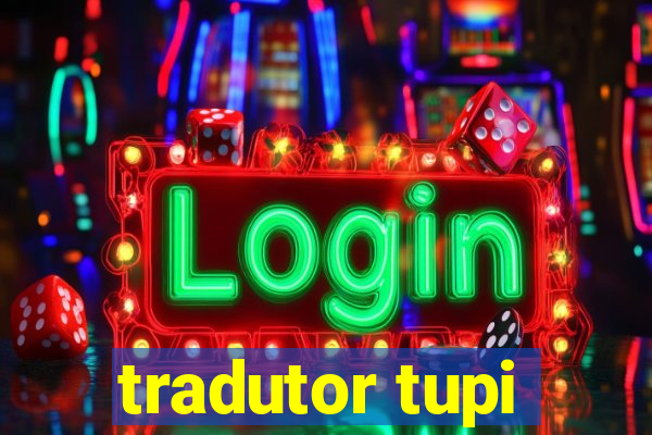 tradutor tupi