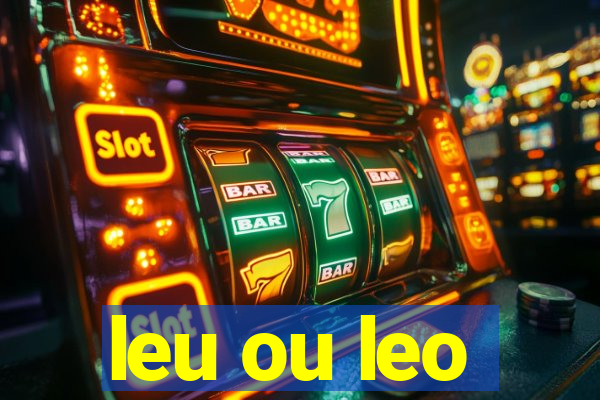 leu ou leo