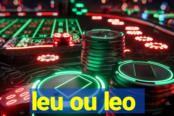 leu ou leo