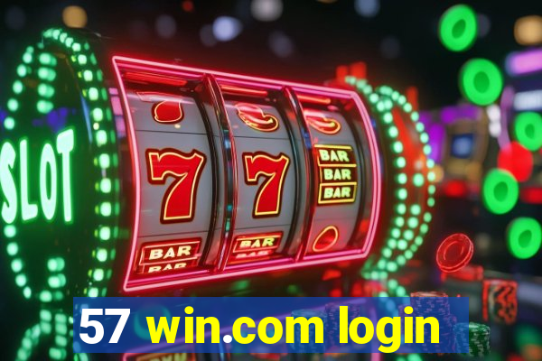 57 win.com login