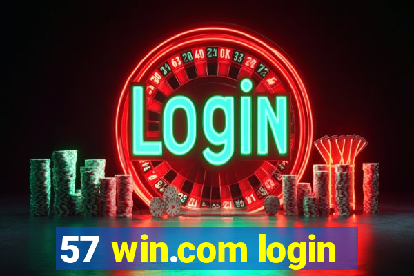 57 win.com login