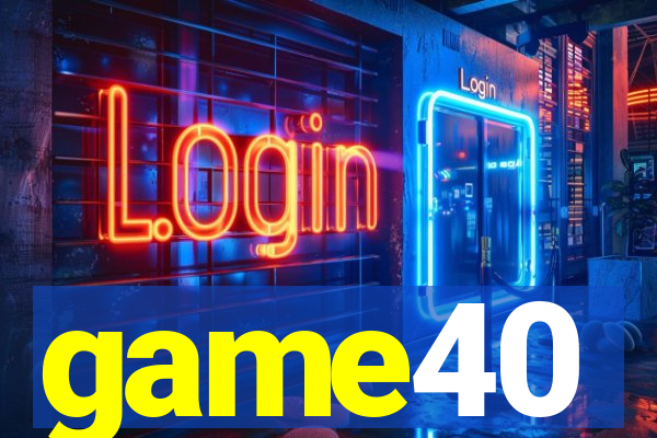 game40
