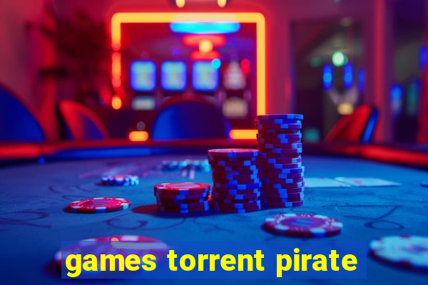 games torrent pirate