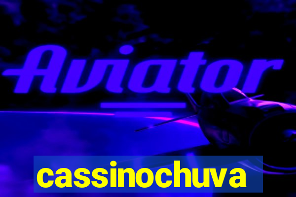 cassinochuva