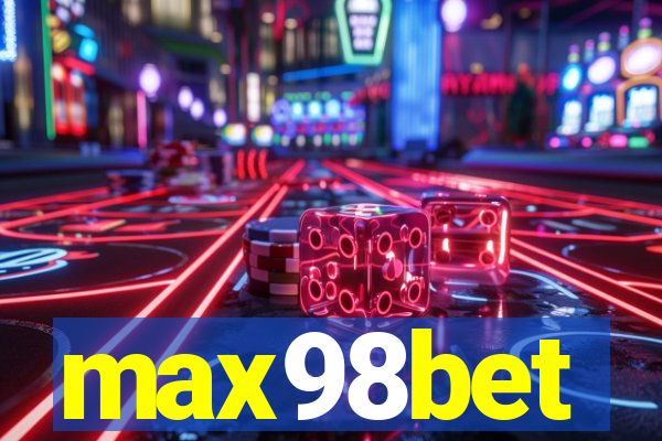 max98bet