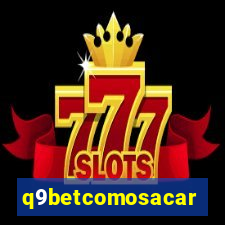 q9betcomosacar