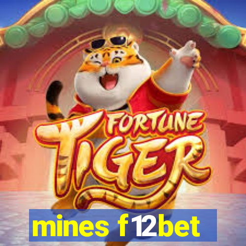 mines f12bet