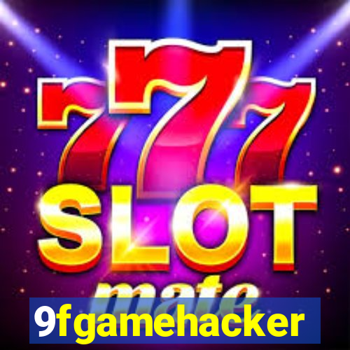 9fgamehacker