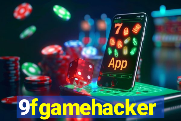 9fgamehacker