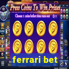 ferrari bet